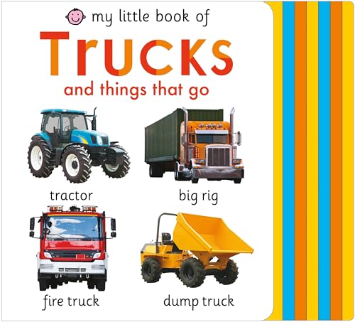 Roger Priddy My Little Book Of Trucks And Things That Go