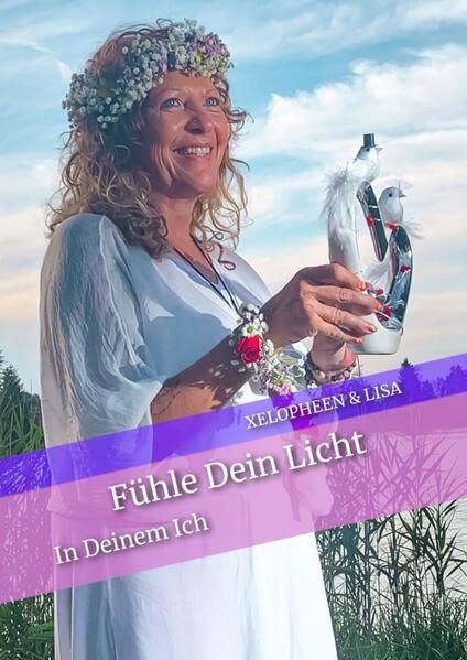 Fühle Dein Licht und das Besondere in Dir.: In Deinem Ich wartet Dein Herz darauf die passenden Menschen in Dein Leben zu lassen, die für Dich bestimmt sind und Dich so lieben wie Du wirklich bist!