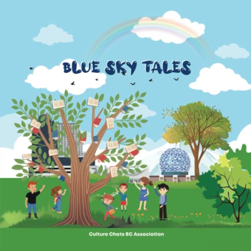 Blue Sky Tales: Children's Stories by New Writers from Canada
