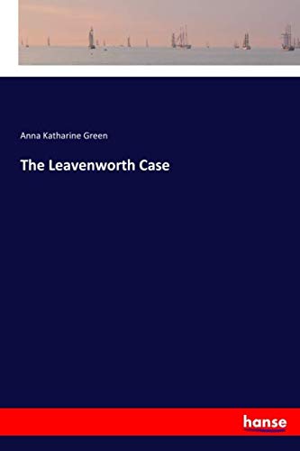 The Leavenworth Case