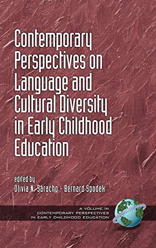 Contemporary Perspectives on Language and Cultural Diversity in Early Childhood Education (Hc) (Contemporary Perspectives in Early Childhood Education)