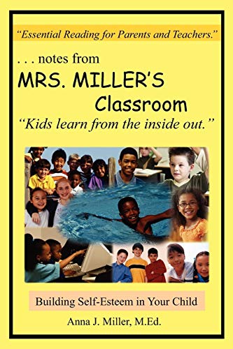 ...notes from MRS. MILLER'S Classroom: Building Self-Esteem in Your Child