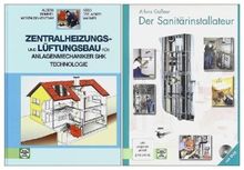 Der Sanitärinstallateur. Der Zentralheizungs- und Lüftungsbauer: 2 Bde.