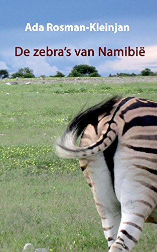 Ada Rosman-Kleinjan De Zebra's Van Namibië (Kleintje Wombat. Verre Bestemmingen Dichtbij)