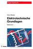Elektronik 1. Elektrotechnische Grundlagen: Mit Versuchsanleitungen, Rechenbeispielen und Lernziel-Tests