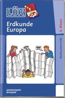 LÜK: Erdkunde - Europa: ab Klasse 6