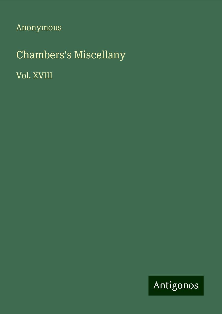 Chambers's Miscellany: Vol. XVIII