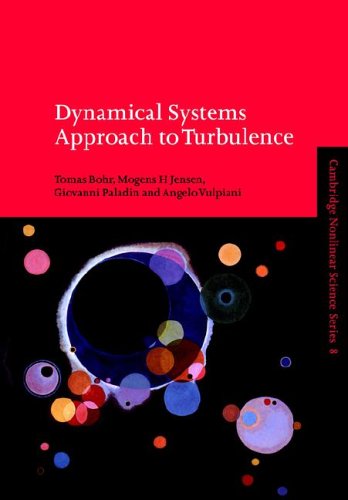 Dynamical Syst Approach Turbulence (Cambridge Nonlinear Science Series, Band 8)