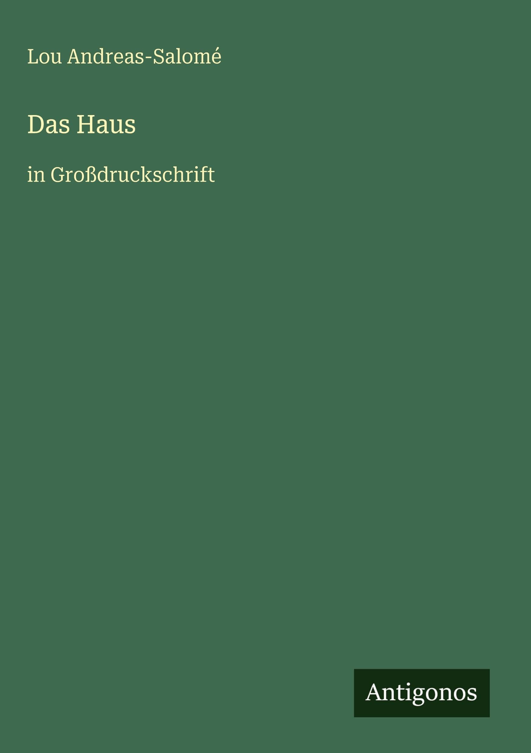 Das Haus: in Großdruckschrift