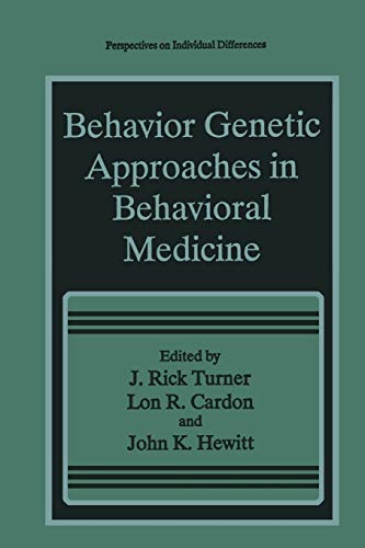 Behavior Genetic Approaches in Behavioral Medicine (Perspectives on Individual Differences)