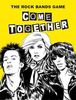 Come Together: The Rock Bands Game (Games)