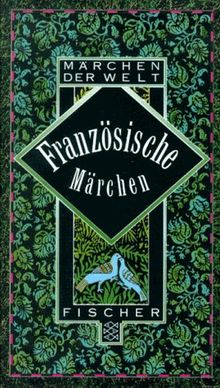 Französische Märchen. ( Märchen der Welt).