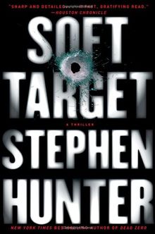 Soft Target: A Thriller (Ray Cruz)