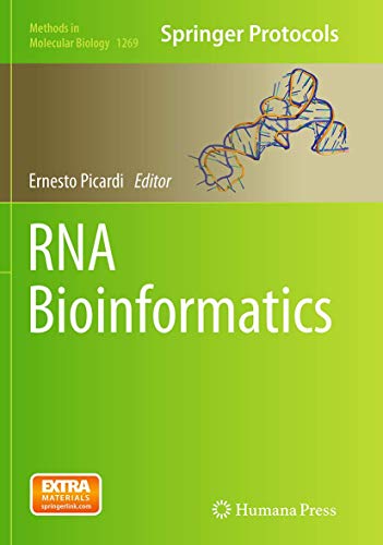 RNA Bioinformatics (Methods in Molecular Biology, Band 1269)