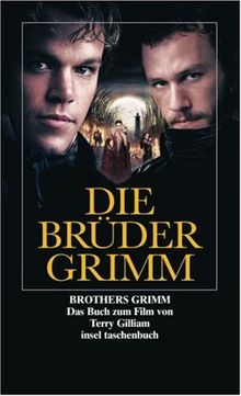 Die Brüder Grimm. Das Buch zum Film von Jacob Grimm | Buch | Zustand gut