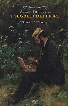 I segreti dei fiori: E altre storie naturali (Raggi)