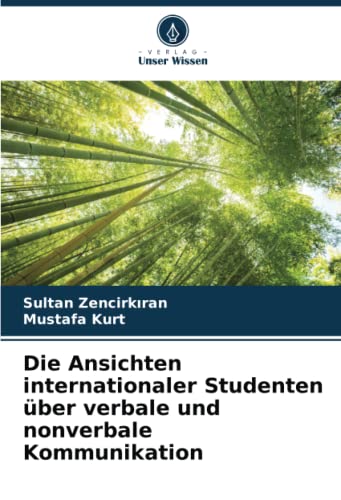 Die Ansichten internationaler Studenten über verbale und nonverbale Kommunikation