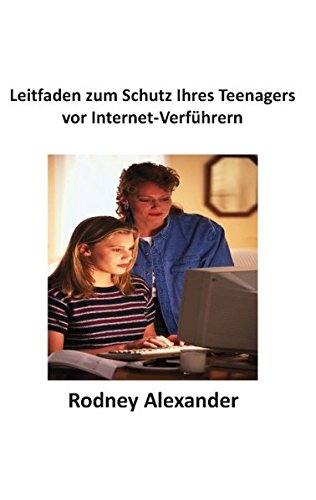 Leitfaden zum Schutz Ihres Teenagers vor Internet-Verführern