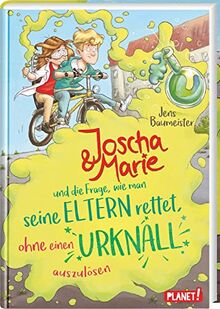 Joscha & Marie und die Frage, wie man seine Eltern rettet, ohne einen Urknall auszulösen: | Krimi-Spaß für ungeübte Leser ab 10 Jahren (1)