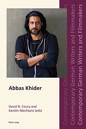 Abbas Khider (Contemporary German Writers and Filmmakers, Band 5)