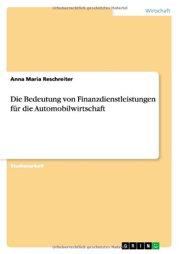 Die Bedeutung von Finanzdienstleistungen für die Automobilwirtschaft