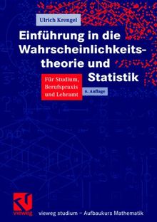 Einführung in die Wahrscheinlichkeitstheorie und Statistik (vieweg studium; Aufbaukurs Mathematik)