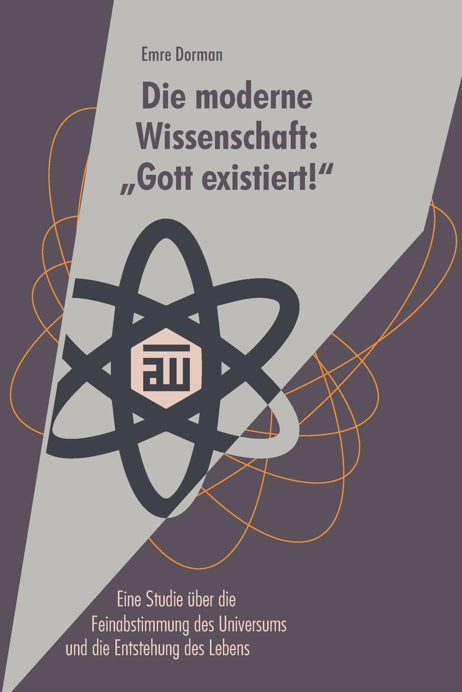 Die moderne Wissenschaft: Gott existiert