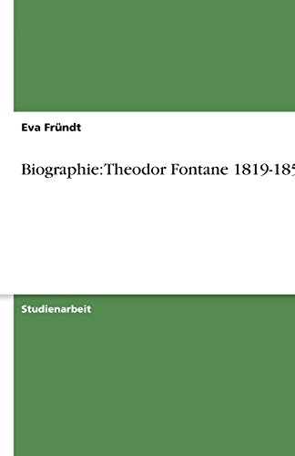 Biographie: Theodor Fontane 1819-1859