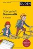 Übungsheft - Grammatik 4. Klasse (Übungshefte Grundschule)
