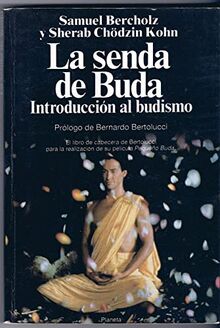 Senda de buda, la. introduccion al budismo