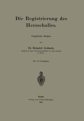 Die Registrierung des Herzschalles: Graphische Studien