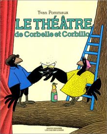 Le Théâtre de Corbelle et Corbillo : bande dessinée