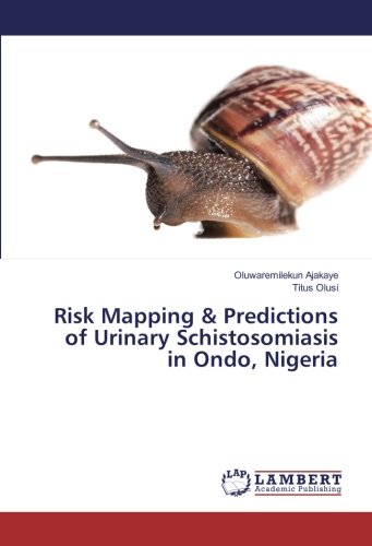 Risk Mapping & Predictions of Urinary Schistosomiasis in Ondo, Nigeria