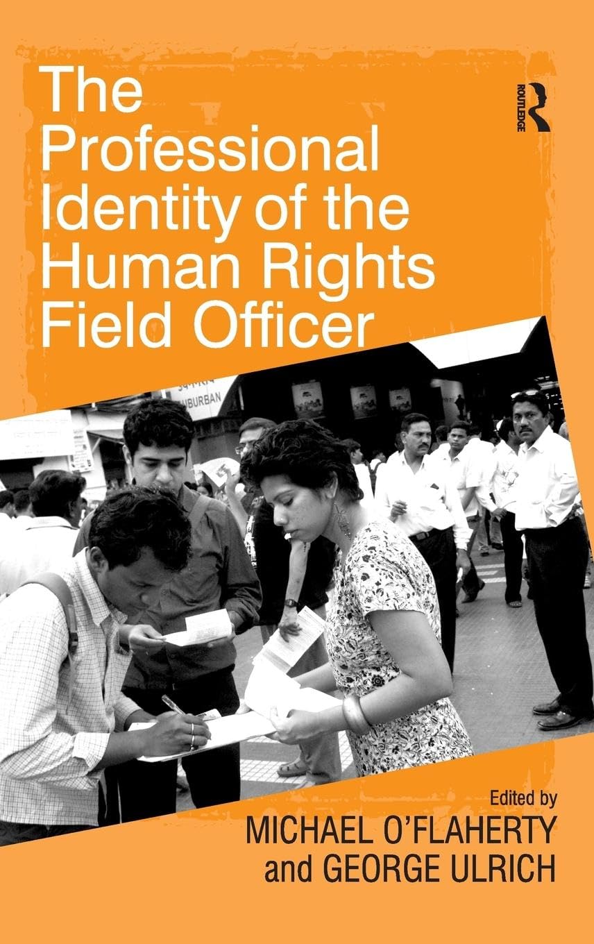The Professional Identity of the Human Rights Field Officer