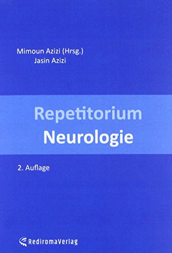 Repetitorium Neurologie (zweite Auflage)