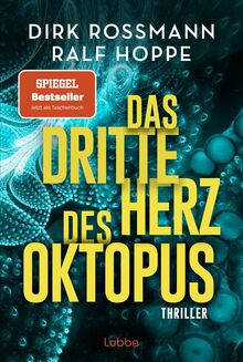 Das dritte Herz des Oktopus: Thriller: 3  von Rossmann, Dirk  | Buch | Zustand gut