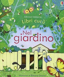 Nel giardino. Libri cucù