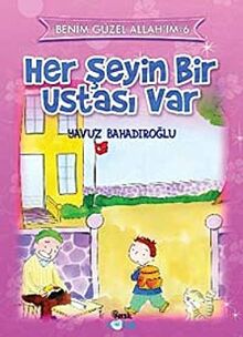 Her Seyin Bir Ustasi Var: Benim Güzel Allahim 6