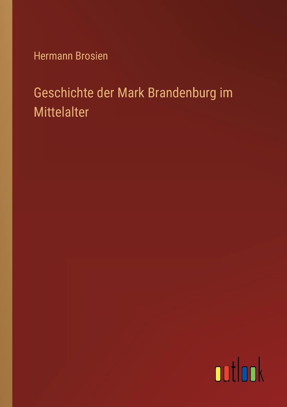 Geschichte der Mark Brandenburg im Mittelalter