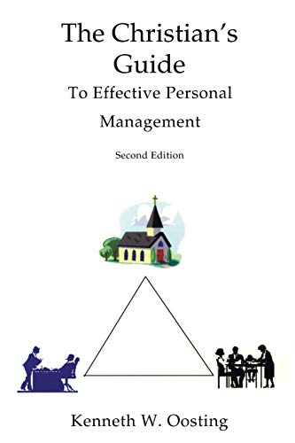 The Christian's Guide to Effective Personal Management, Second Edition