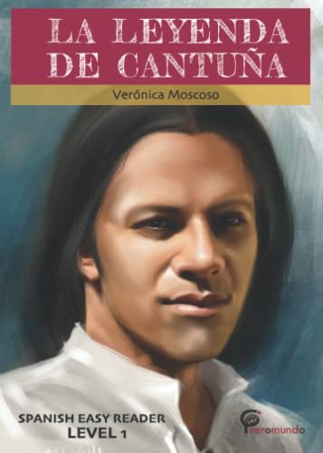 LA LEYENDA DE CANTUÑA: Spanish Easy Reader