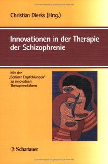 Innovationen in der Therapie der Schizophrenie