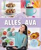 Alles Ava – Das Backbuch: 40 kinderleichte Lieblingsrezepte des YouTube-Stars: No-Bake-Unicorn-Cheesecake, Freak Shake, Pizzabrötchen à la Ava und mehr!