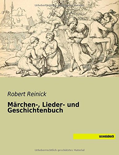 Maerchen-, Lieder- und Geschichtenbuch
