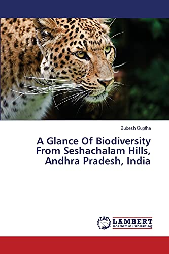 A Glance Of Biodiversity From Seshachalam Hills, Andhra Pradesh, India