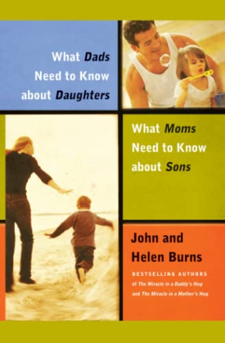 What Dads Need to Know About Daughters/What Moms N