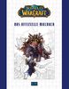 World of Warcraft: Das offizielle Malbuch