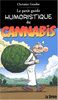 Le petit guide humoristique du cannabis (Sirène Publi.Sa)