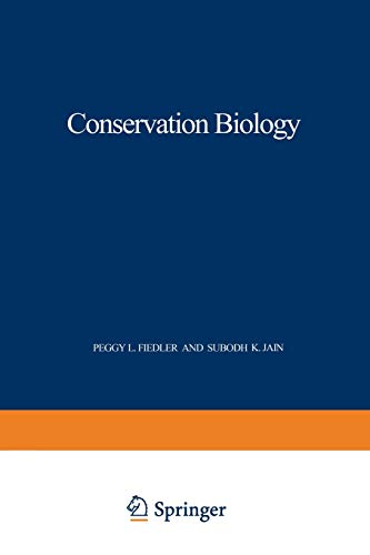 Conservation Biology: The Theory and Practice of Nature Conservation Preservation and Management