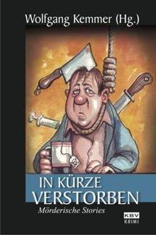 In Kürze verstorben